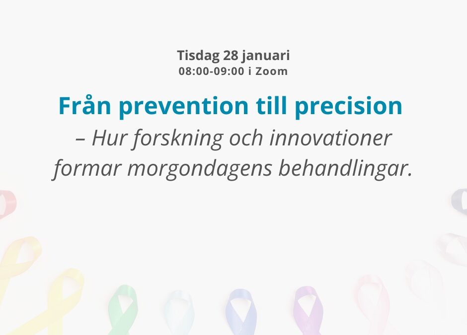 Från prevention till precision, inspelning från frukostsamtal den 28 januari